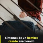 Síntomas Que Delatan a un Hombre Casado Enamorado de Otra Mujer