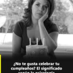 No Todos Disfrutan Su Cumpleaños: Psicología Detrás de las Celebraciones