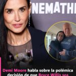 Demi Moore Rompe el Silencio sobre la Decisión de Bruce Willis
