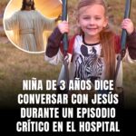 La historia de una niña de tres años que afirma haber hablado con Jesús durante una emergencia
